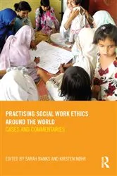 Book cover of Practising Social Work Ethics Around the World by Sarah Banks