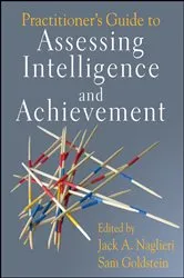Book cover of Practitioner's Guide to Assessing Intelligence and Achievement (11th ed.) by Jack A. Naglieri
