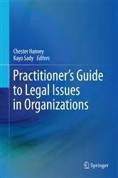 Book cover of Practitioner's Guide to Legal Issues in Organizations by Chester Hanvey