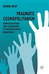 Book cover of Pragmatic Cosmopolitanism by D. Bray