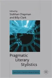 Book cover of Pragmatic Literary Stylistics by S. Chapman