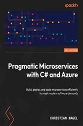 Book cover of Pragmatic Microservices with C# and Azure by Christian Nagel