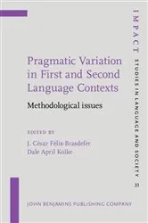 Book cover of Pragmatic Variation in First and Second Language Contexts by J. César Félix-Brasdefer