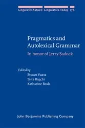 Book cover of Pragmatics and Autolexical Grammar by Etsuyo Yuasa
