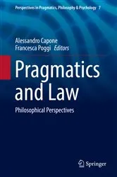 Book cover of Pragmatics and Law by Alessandro Capone