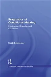 Book cover of Pragmatics of Conditional Marking by Scott Schwenter