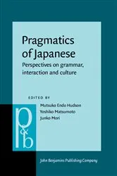 Book cover of Pragmatics of Japanese by Mutsuko Endo Hudson