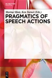 Book cover of Pragmatics of Speech Actions by Unknown