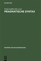 Book cover of Pragmatische Syntax by Frank Liedtke