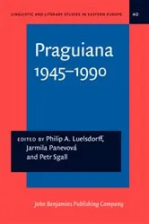 Book cover of Praguiana 1945–1990 by Philip A. Luelsdorff