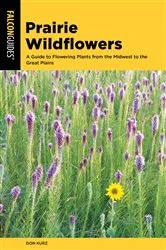 Book cover of Prairie Wildflowers by Don Kurz