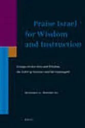 Book cover of Praise Israel for Wisdom and Instruction by Benjamin G. Wright