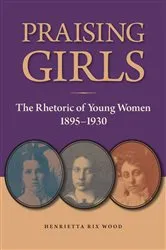 Book cover of Praising Girls by Henrietta Rix Wood