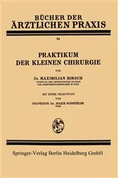 Book cover of Praktikum der kleinen Chirurgie by Maximilian Hirsch