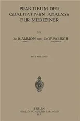 Book cover of Praktikum der Qualitativen Analyse für Mediziner by R. Ammon