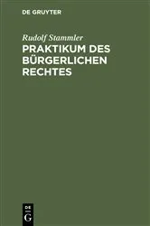 Book cover of Praktikum des bürgerlichen Rechtes by Rudolf Stammler