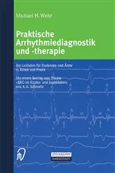Book cover of Praktische Arrhythmiediagnostik und -therapie by Michael Wehr