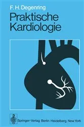 Book cover of Praktische Kardiologie by F.H. Degenring