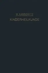 Book cover of Praktische Kinderheilkunde in 36 Vorlesungen für Studierende und Ärzte by Max Kassowitz