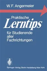 Book cover of Praktische Lerntips für Studierende aller Fachrichtungen by Wilhelm F. Angermeier