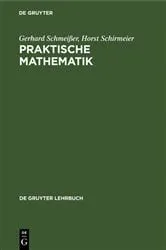 Book cover of Praktische Mathematik by Gerhard Schmeißer