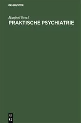 Book cover of Praktische Psychiatrie by Manfred Beeck