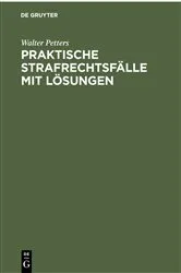 Book cover of Praktische Strafrechtsfälle mit Lösungen (9th ed.) by Walter Petters