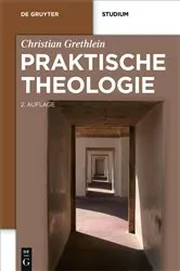 Book cover of Praktische Theologie (2nd ed.) by Christian Grethlein