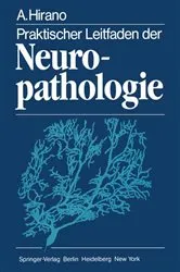 Book cover of Praktischer Leitfaden der Neuropathologie by A. Hirano