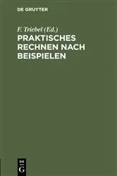 Book cover of Praktisches Rechnen nach Beispielen (4th ed.) by F. Triebel