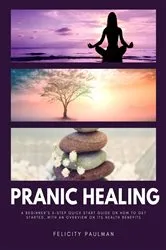 Book cover of Pranic Healing by Felicity Paulman