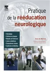 Book cover of Pratique de la rééducation neurologique by Anne de Morand