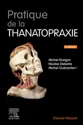 Book cover of Pratique de la thanatopraxie (4th ed.) by Nicolas Delestre