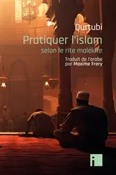 Book cover of Pratiquer l'islam by Abû Bakr Yahya Qurtubi