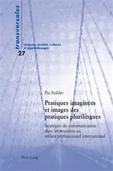 Book cover of Pratiques imaginées et images des pratiques plurilingues by Unknown