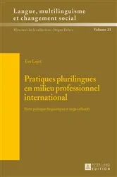 Book cover of Pratiques plurilingues en milieu professionnel international by Unknown