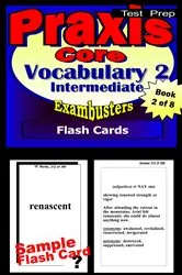 Book cover of PRAXIS Core Test Prep Intermediate Vocabulary 2 Review--Exambusters Flash Cards--Workbook 2 of 8 by PRAXIS Core Exambusters