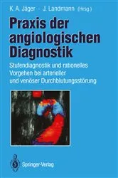 Book cover of Praxis der angiologischen Diagnostik by K.A. Jäger