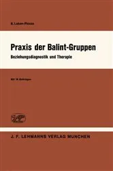 Book cover of Praxis der Balint-Gruppen by B. Luban-Plozza