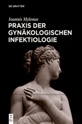 Book cover of Praxis der Gynäkologischen Infektiologie by Ioannis Mylonas