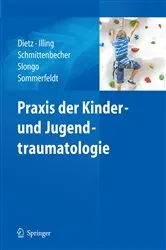 Book cover of Praxis der Kinder- und Jugendtraumatologie by Hans-Georg Dietz