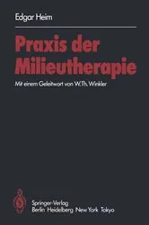 Book cover of Praxis der Milieutherapie by E. Heim