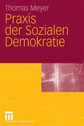 Book cover of Praxis der Sozialen Demokratie by Thomas Meyer