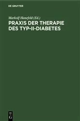 Book cover of Praxis der Therapie des Typ-II-Diabetes by Markolf Hanefeld
