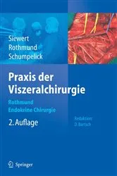 Book cover of Praxis der Viszeralchirurgie (2nd ed.) by D. Bartsch