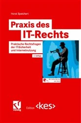 Book cover of Praxis des IT-Rechts (2nd ed.) by Horst Speichert