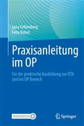 Book cover of Praxisanleitung im OP by Jana Fellenberg