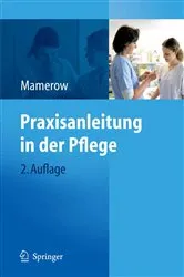 Book cover of Praxisanleitung in der Pflege (2nd ed.) by Ruth Mamerow