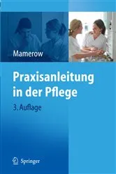 Book cover of Praxisanleitung in der Pflege (3rd ed.) by Ruth Mamerow