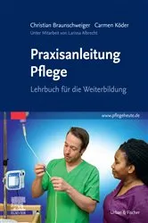 Book cover of Praxisanleitung Pflege by Christian Braunschweiger